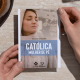 Lançamento do livro “Católica, Mulher de Pé”